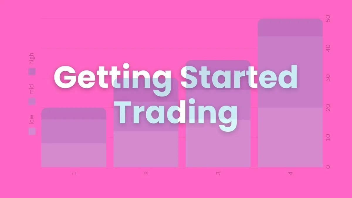 How To Start Trading