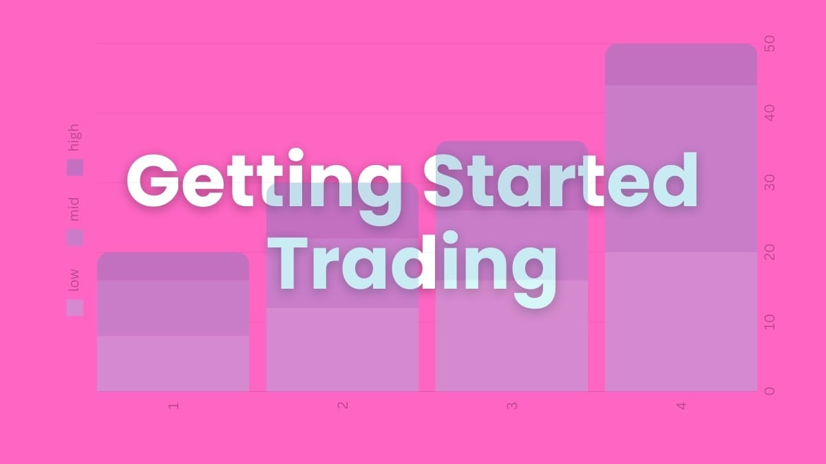 How To Start Trading