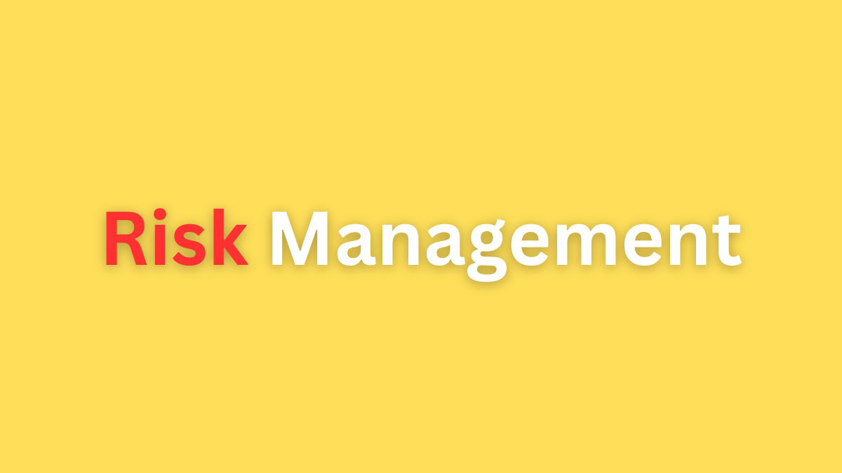 Risk Management