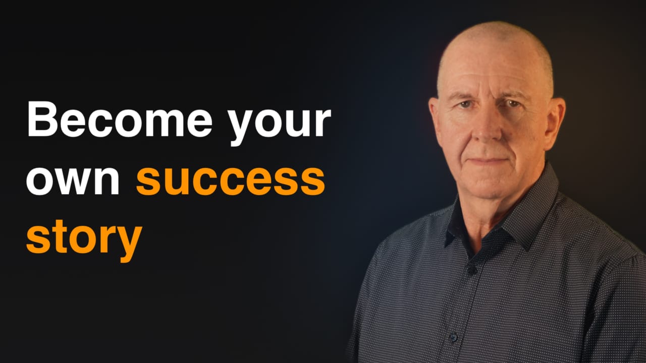 Become your own success story