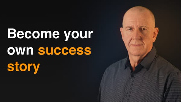 Become your own success story